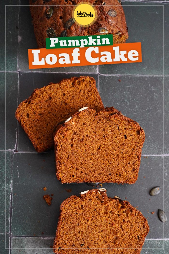 Easy Pumpkin Loaf Cake | Bake to the roots