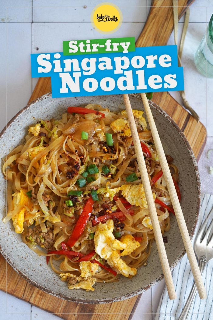 Stir-fry Singapore Noodles with Pork | Bake to the roots