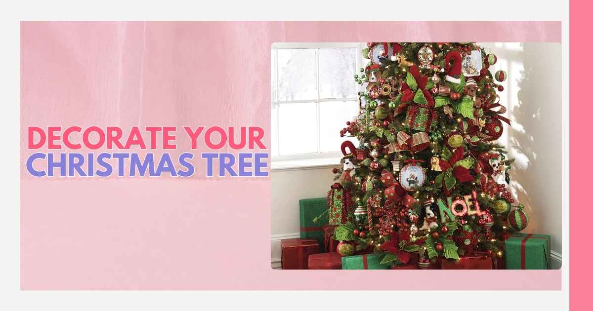 Decorate Your Christmas Tree